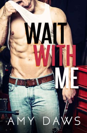 [Wait With Me 01] • Wait With Me